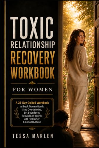 Toxic Relationship Recovery Workbook for Women